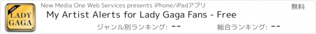 おすすめアプリ My Artist Alerts for Lady Gaga Fans - Free