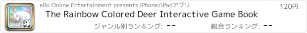 おすすめアプリ The Rainbow Colored Deer Interactive Game Book