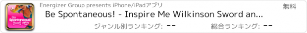 おすすめアプリ Be Spontaneous! - Inspire Me Wilkinson Sword and Hawaiian Tropic