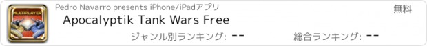 おすすめアプリ Apocalyptik Tank Wars Free