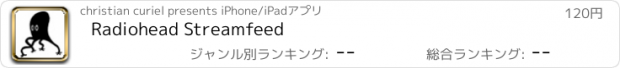 おすすめアプリ Radiohead Streamfeed