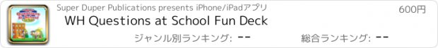 おすすめアプリ WH Questions at School Fun Deck