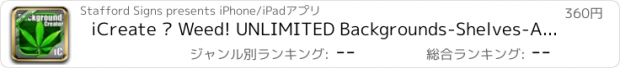 おすすめアプリ iCreate – Weed! UNLIMITED Backgrounds-Shelves-App Frames
