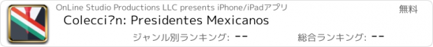 おすすめアプリ Colección: Presidentes Mexicanos