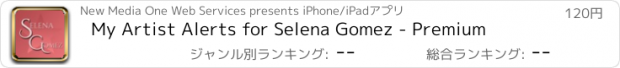 おすすめアプリ My Artist Alerts for Selena Gomez - Premium