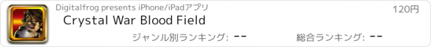 おすすめアプリ Crystal War Blood Field