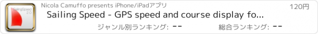 おすすめアプリ Sailing Speed - GPS speed and course display for boats and yachts