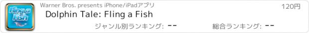 おすすめアプリ Dolphin Tale: Fling a Fish