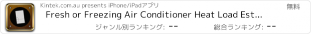 おすすめアプリ Fresh or Freezing Air Conditioner Heat Load Estimator