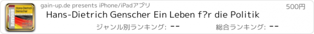 おすすめアプリ Hans-Dietrich Genscher Ein Leben für die Politik