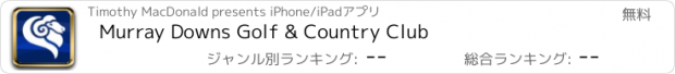 おすすめアプリ Murray Downs Golf & Country Club