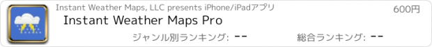 おすすめアプリ Instant Weather Maps Pro