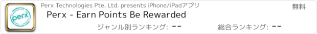 おすすめアプリ Perx - Earn Points Be Rewarded