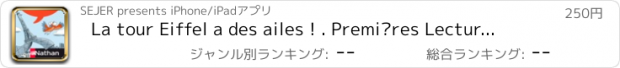 おすすめアプリ La tour Eiffel a des ailes ! . Premières Lectures Nathan