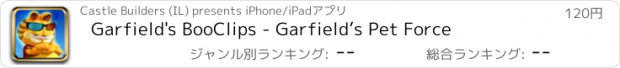 おすすめアプリ Garfield's BooClips - Garfield’s Pet Force