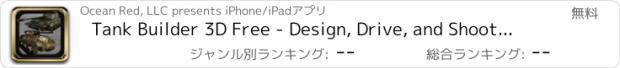 おすすめアプリ Tank Builder 3D Free - Design, Drive, and Shoot WWII Tanks