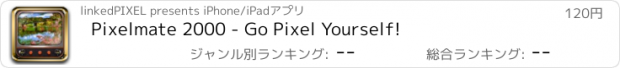 おすすめアプリ Pixelmate 2000 - Go Pixel Yourself!