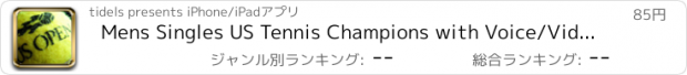 おすすめアプリ Mens Singles US Tennis Champions with Voice/Video recording