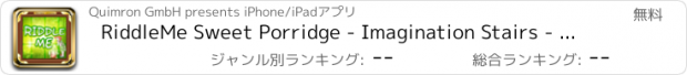 おすすめアプリ RiddleMe Sweet Porridge - Imagination Stairs - free picture game