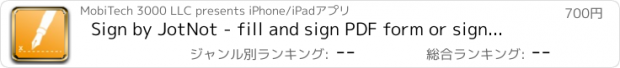 おすすめアプリ Sign by JotNot - fill and sign PDF form or sign PDF document