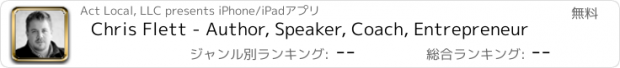 おすすめアプリ Chris Flett - Author, Speaker, Coach, Entrepreneur