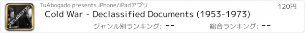 おすすめアプリ Cold War - Declassified Documents (1953-1973)