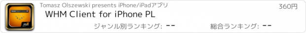 おすすめアプリ WHM Client for iPhone PL