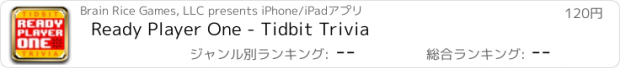 おすすめアプリ Ready Player One - Tidbit Trivia