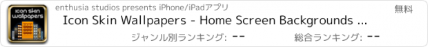 おすすめアプリ Icon Skin Wallpapers - Home Screen Backgrounds Lite