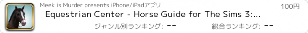 おすすめアプリ Equestrian Center - Horse Guide for The Sims 3: Pets