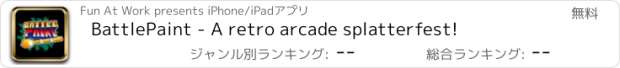 おすすめアプリ BattlePaint - A retro arcade splatterfest!