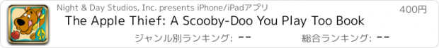 おすすめアプリ The Apple Thief: A Scooby-Doo You Play Too Book