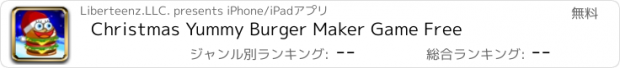 おすすめアプリ Christmas Yummy Burger Maker Game Free