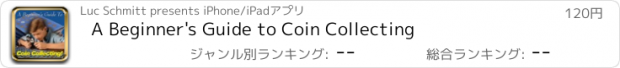 おすすめアプリ A Beginner's Guide to Coin Collecting