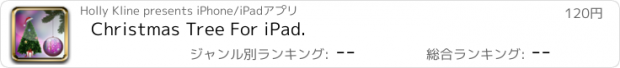 おすすめアプリ Christmas Tree For iPad.