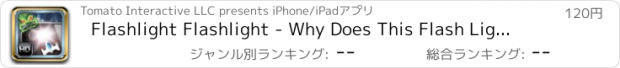 おすすめアプリ Flashlight Flashlight - Why Does This Flash Light App Have Online Leaderboards?
