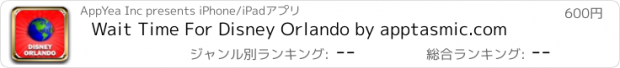 おすすめアプリ Wait Time For Disney Orlando by apptasmic.com