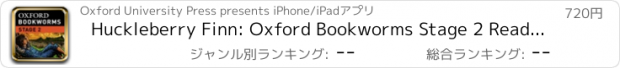 おすすめアプリ Huckleberry Finn: Oxford Bookworms Stage 2 Reader (for iPad)