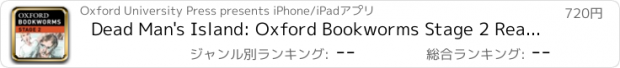 おすすめアプリ Dead Man's Island: Oxford Bookworms Stage 2 Reader (for iPad)