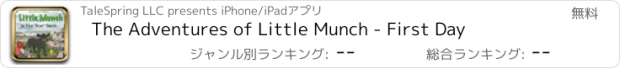 おすすめアプリ The Adventures of Little Munch - First Day