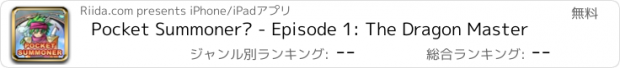 おすすめアプリ Pocket Summoner™ - Episode 1: The Dragon Master