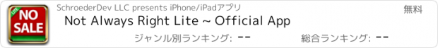 おすすめアプリ Not Always Right Lite ~ Official App
