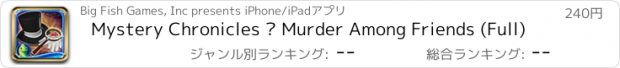 おすすめアプリ Mystery Chronicles – Murder Among Friends (Full)