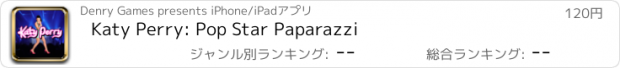 おすすめアプリ Katy Perry: Pop Star Paparazzi