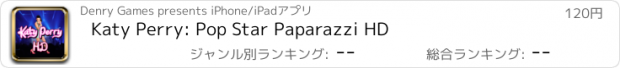 おすすめアプリ Katy Perry: Pop Star Paparazzi HD