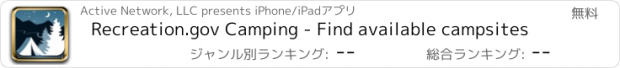 おすすめアプリ Recreation.gov Camping - Find available campsites