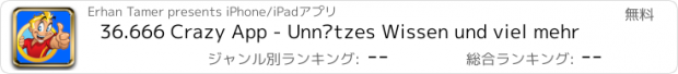 おすすめアプリ 36.666 Crazy App - Unnützes Wissen und viel mehr