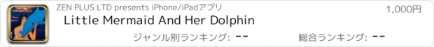 おすすめアプリ Little Mermaid And Her Dolphin