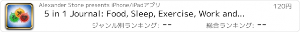 おすすめアプリ 5 in 1 Journal: Food, Sleep, Exercise, Work and Mood Tracker with event history