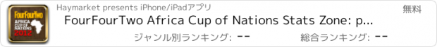 おすすめアプリ FourFourTwo Africa Cup of Nations Stats Zone: powered by Opta